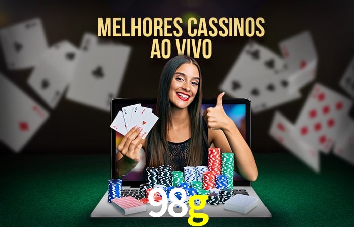 Descubra o Mundo do Cassino Online com 98g
